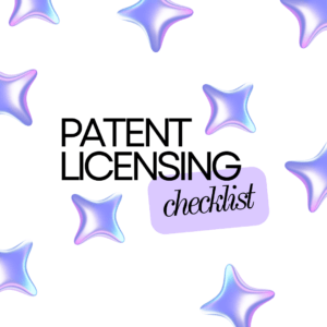 Patent licensing checklist for inventors and businesses